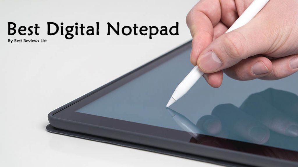 Best Digital Notepad/Notebook With Pen